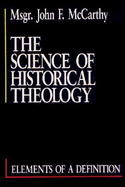 The Science of Historical Theology: Elements of a Definition