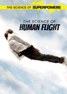 The Science of Human Flight