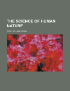 The Science of Human Nature
