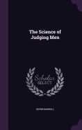 The Science of Judging Men