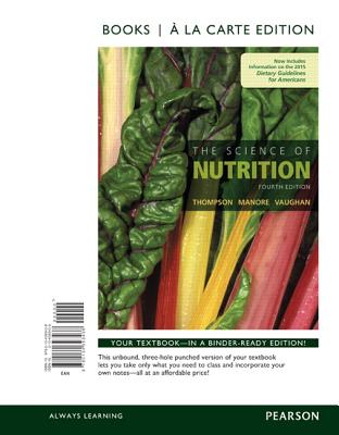 The Science of Nutrition, Books a la Carte Edition - Thompson, Janice, and Manore, Melinda, Dr., and Vaughan, Linda