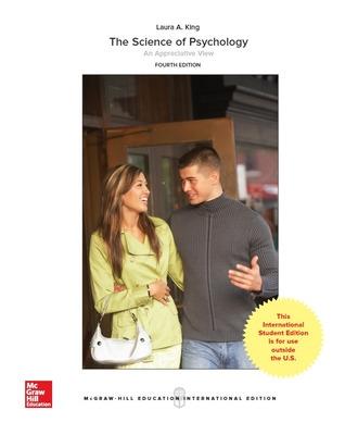 The Science of Psychology: An Appreciative View - King, Laura