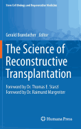 The Science of Reconstructive Transplantation