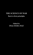 The Science of War: Back to First Principles