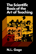 The Scientific Basis of the Art of Teaching