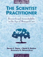 The Scientist Practitioner: Research and Accountability in the Age of Managed Care