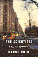 The Scientists: A Family Romance