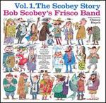 The Scobey Story, Vol. 1 - Bob Scobey's Frisco Band