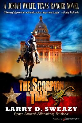 The Scorpion Trail - Sweazy, Larry D