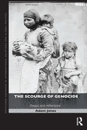 The Scourge of Genocide: Essays and Reflections