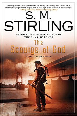 The Scourge of God: A Novel of the Change - Stirling, S M