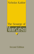 The Scourge of Monetarism