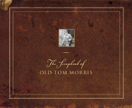 The Scrapbook of Old Tom Morris