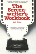 The Screenwriter's Workbook - Field, Syd