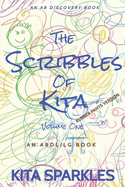 The Scribbles of Kita Vol 1 (Rubber Pants Version): An ABDL/TBDL/LG book