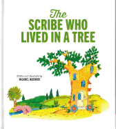 The Scribe Who Lived in a Tree