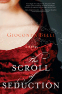 The Scroll of Seduction - Belli, Gioconda