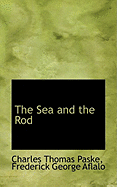 The Sea and the Rod