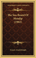 The Sea-Board of Mendip (1902)