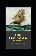 The Sea-Hawk Illustrated