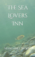The Sea Lovers Inn