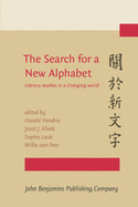 The Search for a New Alphabet: Literary Studies in a Changing World