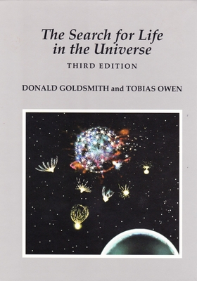 The Search for Life in the Universe - Goldsmith, Donald a, and Owen, Tobias