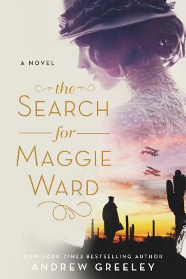 The Search for Maggie Ward - Greeley, Andrew M