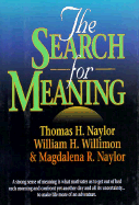 The Search for Meaning