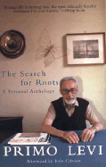 The Search for Roots: A Personal Anthology