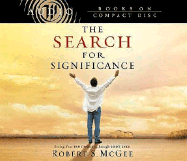 The Search for Significance: Seeing Your True Worth Through God's Eyes