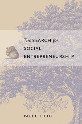 The Search for Social Entrepreneurship - Light, Paul C