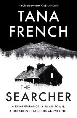 The Searcher: The mesmerising new mystery from the Sunday Times bestselling author - French, Tana
