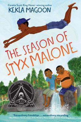 The Season of Styx Malone - Magoon, Kekla
