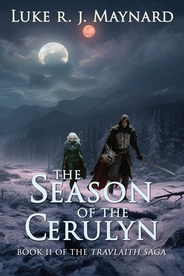 The Season of the Cerulyn - Maynard, Luke R J