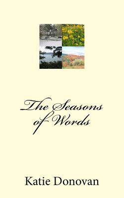 The Seasons of Words - Donovan, Katie