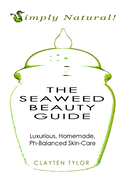 The Seaweed Beauty Guide