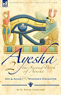 The Second Book of Ayesha-She and Allan & Wisdom's Daughter