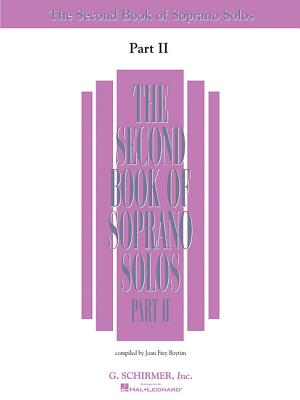 The Second Book of Soprano Solos Part II: Book Only - Boytim, Joan Frey (Editor)