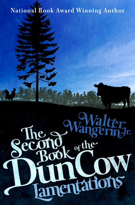 The Second Book of the Dun Cow: Lamentations - Wangerin, Walter