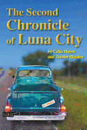 The Second Chronicle of Luna City