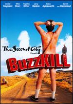 The Second City Presents: Buzzkill - Steven Kampmann