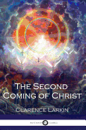 The Second Coming of Christ (Illustrated)