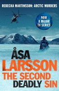 The Second Deadly Sin: The Arctic Murders - A gripping and atmospheric murder mystery