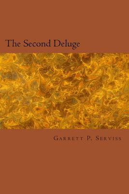 The Second Deluge - Serviss, Garrett P