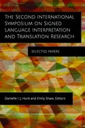 The Second International Symposium on Signed Lan - Selected Papers