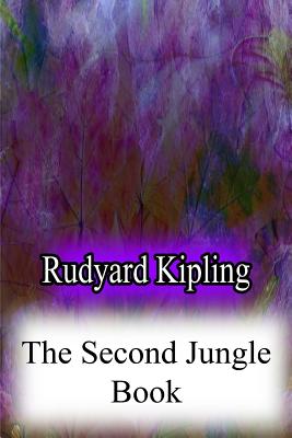 The Second Jungle Book - Kipling, Rudyard