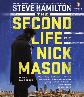 The Second Life of Nick Mason - Hamilton, Steve, and Porter, Ray (Read by)