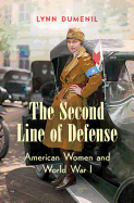 The Second Line of Defense: American Women and World War I