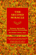 The Second Miracle: Our Fundamental Call to Connection and Belonging